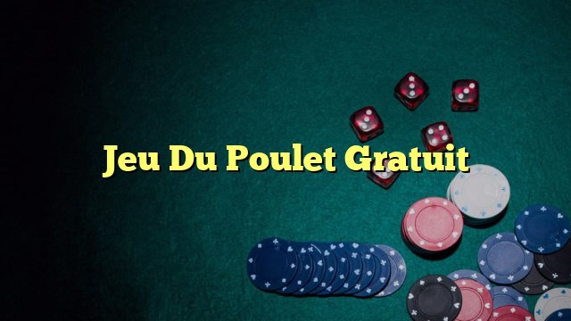 Découvrez le Nouveau Mode de Jeu du Poulet en Ligne au Casino Français, jeu du poulet